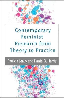 Contemporary Feminist Research from Theory to Practice(English, Paperback, Leavy Patricia)