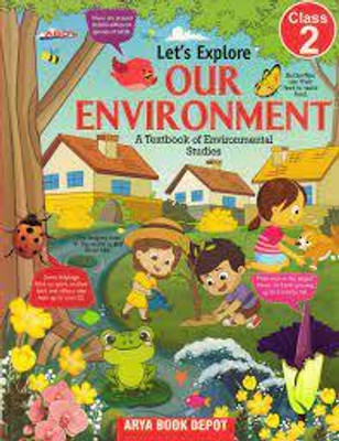LET EXPLORE OUR ENVIRONMENT CLASS 2(Paperback, MAMTA SHARMA)