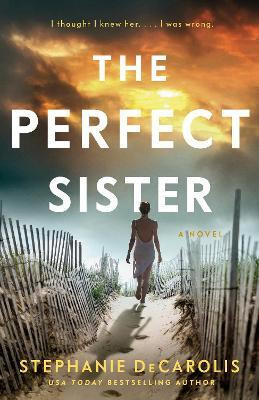 The Perfect Sister(English, Paperback, DeCarolis Stephanie)
