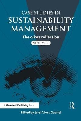Case Studies in Sustainability Management(English, Paperback, unknown)