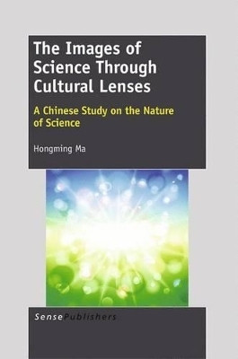 The Images of Science Through Cultural Lenses(English, Electronic book text, Ma Hongming)
