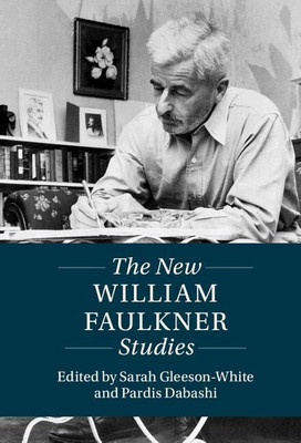 The New William Faulkner Studies(English, Electronic book text, unknown)