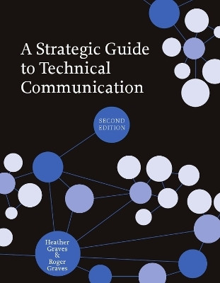 A Strategic Guide to Technical Communication(English, Paperback, Graves Heather)