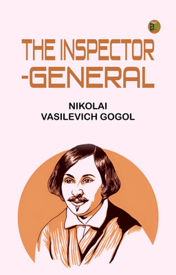 The Inspector-General(Paperback, Nikolai Vasilevich Gogol)