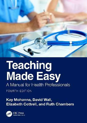 Teaching Made Easy(English, Paperback, Mohanna Kay)
