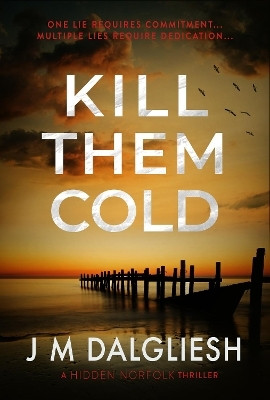Kill Them Cold(English, Paperback, Dalgliesh J M)