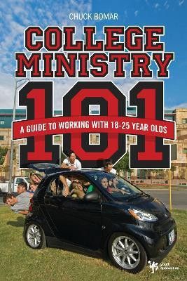 College Ministry 101(English, Paperback, Bomar Chuck)