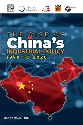 The Rise of China's Industrial Policy, 1978 to 2020(English, Paperback, Naughton Barry)