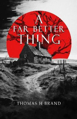 A Far Better Thing(English, Paperback, Brand Thomas H)