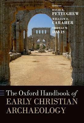 The Oxford Handbook of Early Christian Archaeology(English, Paperback, unknown)