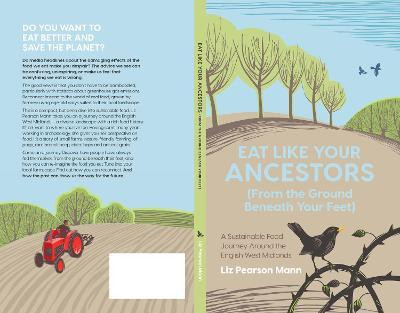 Eat Like Your Ancestors (From the Ground Beneath Your Feet) 2021(English, Paperback, Pearson Mann Liz)