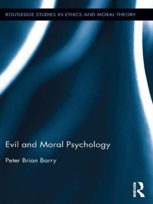 Evil and Moral Psychology(English, Paperback, Barry Peter Brian)