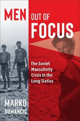 Men Out of Focus(English, Electronic book text, Dumancic Marko)