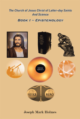 The Church of Jesus Christ of Latter-day Saints And Science(English, Hardcover, Holmes Joseph Mark)