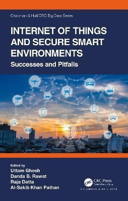 Internet of Things and Secure Smart Environments(English, Hardcover, unknown)