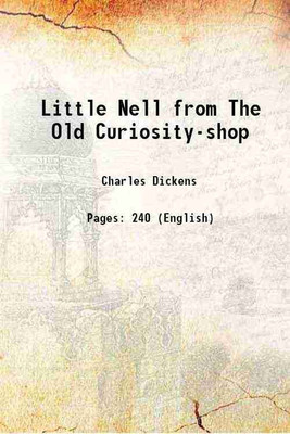 Little Nell from The Old Curiosity-shop 1890 [Hardcover](Hardcover, Charles Dickens)