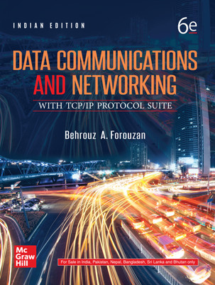 Data Communications and Networking with TCP/IP Protocol Suite | 6th Edition(Paperback, Behrouz A. Forouzan)