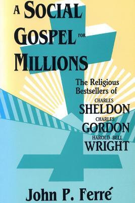 Social Gospel for Millions(English, Paperback, Ferre)
