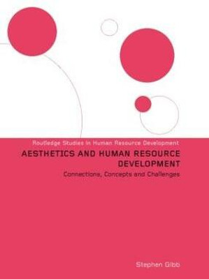 Aesthetics and Human Resource Development(English, Paperback, Gibb Stephen)