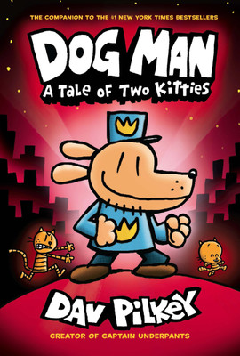 Dog Man 3  - A Tale of Two Kitties(English, Hardcover, Pilkey Dav)