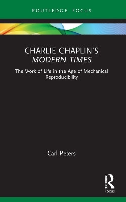 Charlie Chaplin's Modern Times(English, Paperback, Peters Carl)