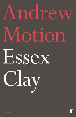 Essex Clay(English, Paperback, Motion Andrew Sir)