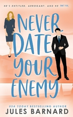 Never Date Your Enemy(English, Paperback, Barnard Jules)