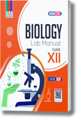 New Era Biology Lab Manual For Class XII - As Per NEP(Paperback, Dr. Manish Sharma)