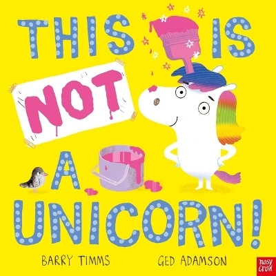 This Is Not a Unicorn!(English, Board book, Timms Barry)