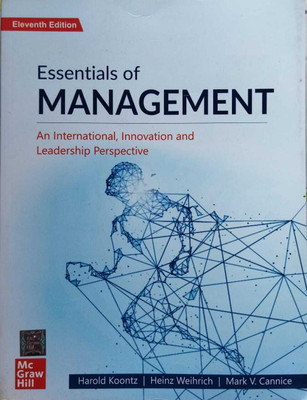 Essentials of Management - An International, Innovation and Leadership Perspective(Paperback, Harold KoontzHeinz WeihrichMark V. Cannice)