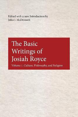 The Basic Writings of Josiah Royce, Volume I(English, Paperback, unknown)