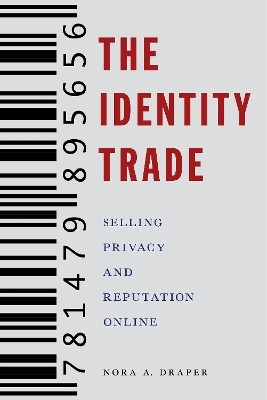 The Identity Trade(English, Paperback, Draper Nora A.)