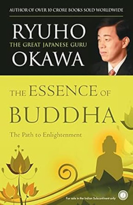 The Essence of Buddha(English, Paperback, Okawa Ryuho)