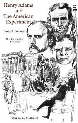 Henry Adams and the American Experiment(English, Paperback, Contosta David R)