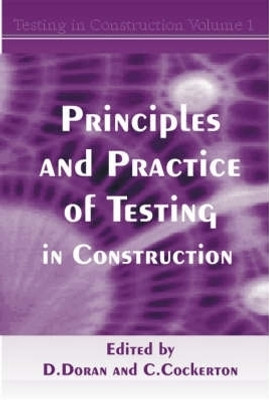 Principles and Practice of Testing in Construction: v.1  - v.1(English, Hardcover, unknown)