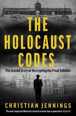 The Holocaust Codes(English, Paperback, Jennings Christian)