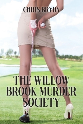 The Willow Brook Murder Society(English, Paperback, Bryda Chris)