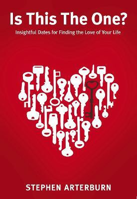 Is This The One?(English, Paperback, Arterburn Stephen)