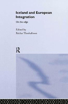 Iceland and European Integration(English, Hardcover, unknown)