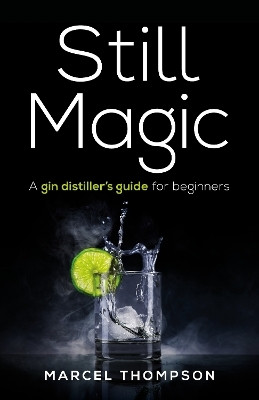 Still Magic(English, Paperback, Thompson Marcel)
