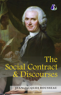 The Social Contract & Discourses(Paperback, Jean-Jacques Rousseau)