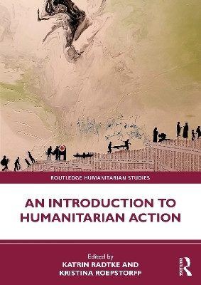 An Introduction to Humanitarian Action(English, Paperback, unknown)
