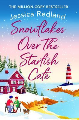 Snowflakes Over The Starfish Cafe(English, Paperback, Redland Jessica)