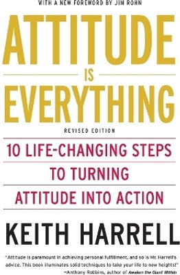 Attitude is Everything(English, Paperback, Harrell Keith)