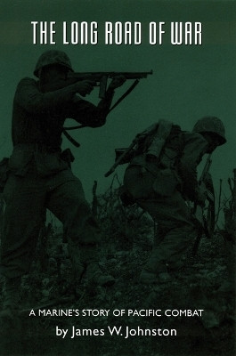The Long Road of War(English, Paperback, Johnston James W.)