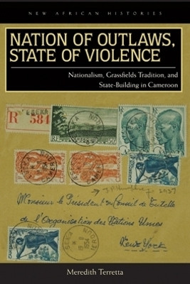 Nation of Outlaws, State of Violence(English, Electronic book text, Terretta Meredith)