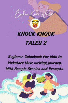 Knock Knock Tales 2(English, Paperback, Explore Kids World)
