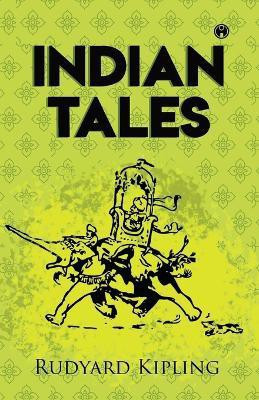 Indian Tales(English, Paperback, Kipling Rudyard)