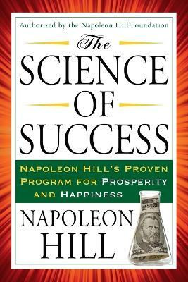 The Science of Success(English, Paperback, Hill Napoleon)