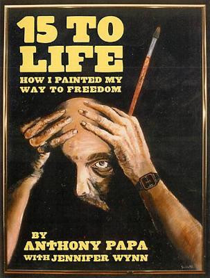 15 To Life(English, Hardcover, Papa Anthony)